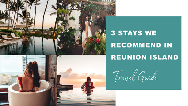 3 Places we recommend in Reunion Island