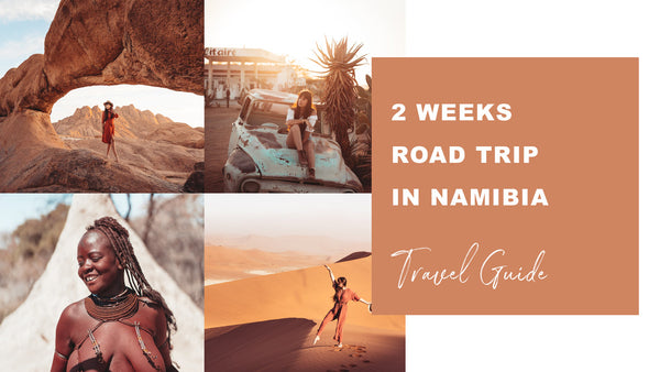 2 WEEKS ROAD TRIP - THE ULTIMATE ITINERARY FOR NAMIBIA